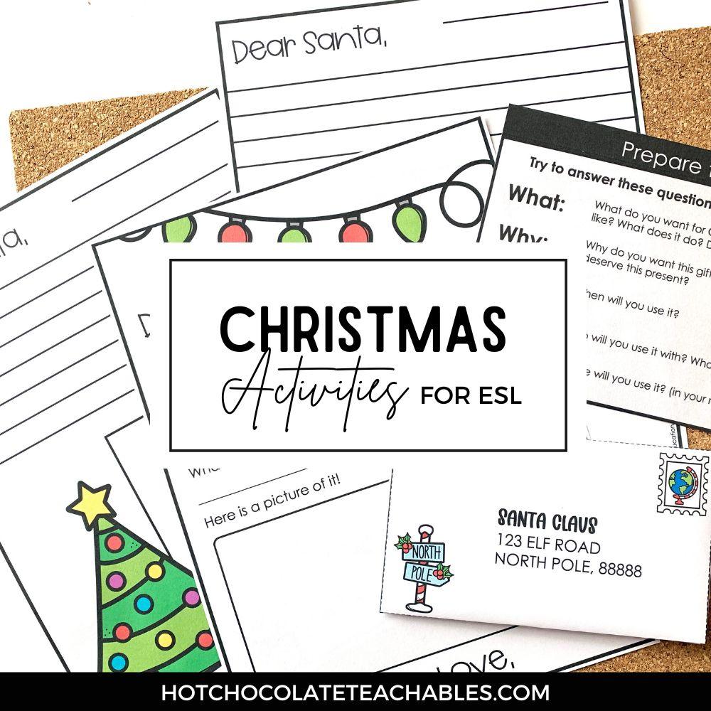 3 Amazing Christmas Activities to use in your ESL Classroom - Hot Chocolate Teachables