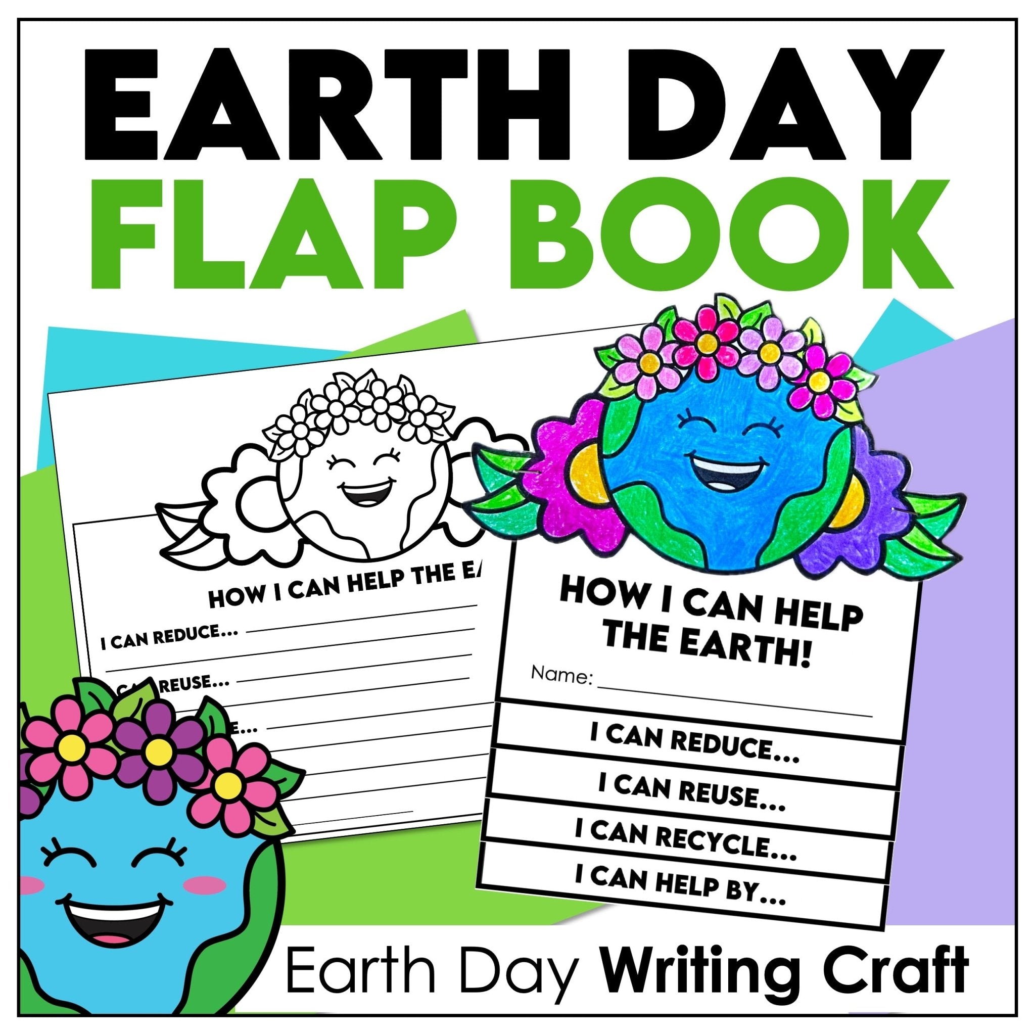 Earth Day Writing Craft – “How I Can Help the Earth” Flap Book (ESL Grades 1–4) - Hot Chocolate Teachables