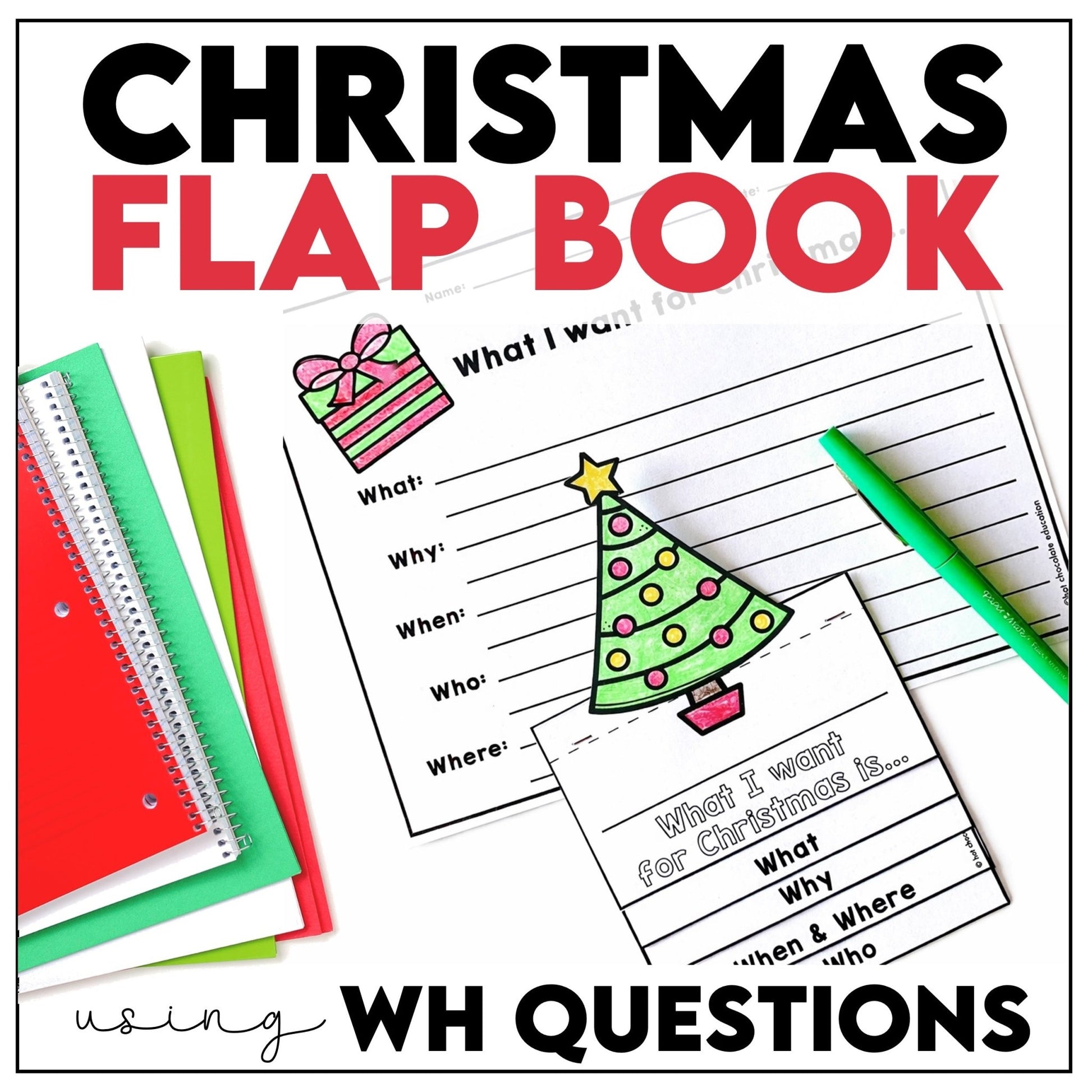 ESL Christmas Writing Activity | WH Question Flap Book | What - Where - When - Why - Who - Hot Chocolate Teachables