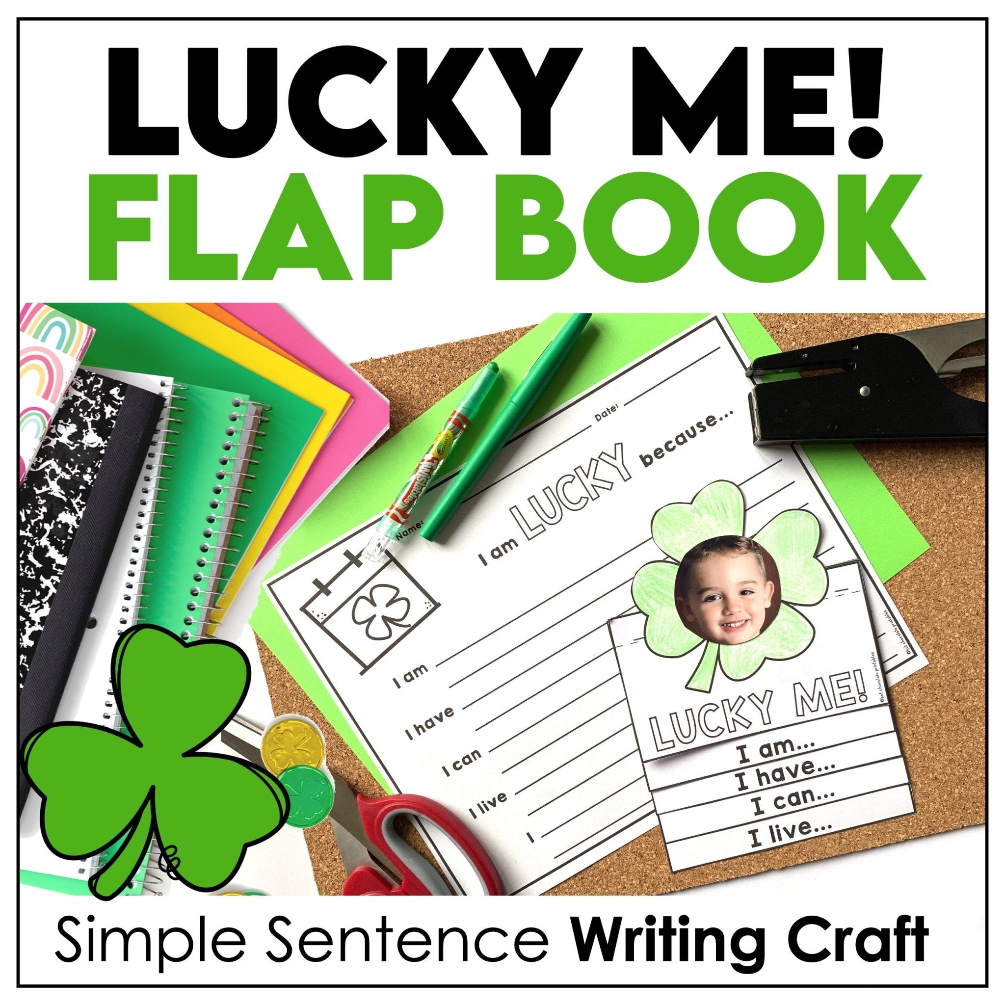 ESL St. Patrick's Day Flap Book - Writing Craft - Simple sentences about me - Hot Chocolate Teachables