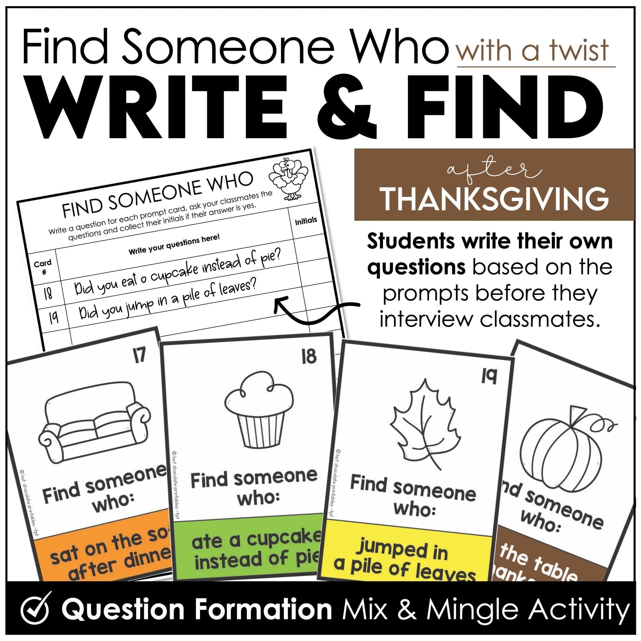 Find Someone Who - After Thanksgiving Break - Past Tense Question Formation - Hot Chocolate Teachables