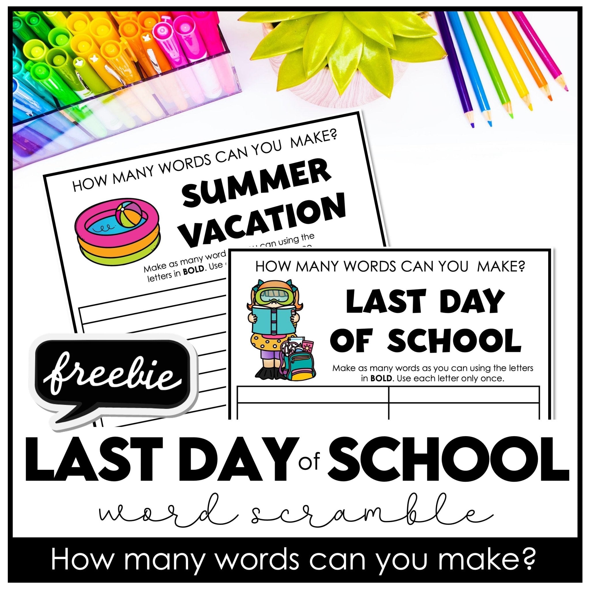 FREE LAST DAY OF SCHOOL & Summer Word Scrambles | How many words can you make? - Hot Chocolate Teachables