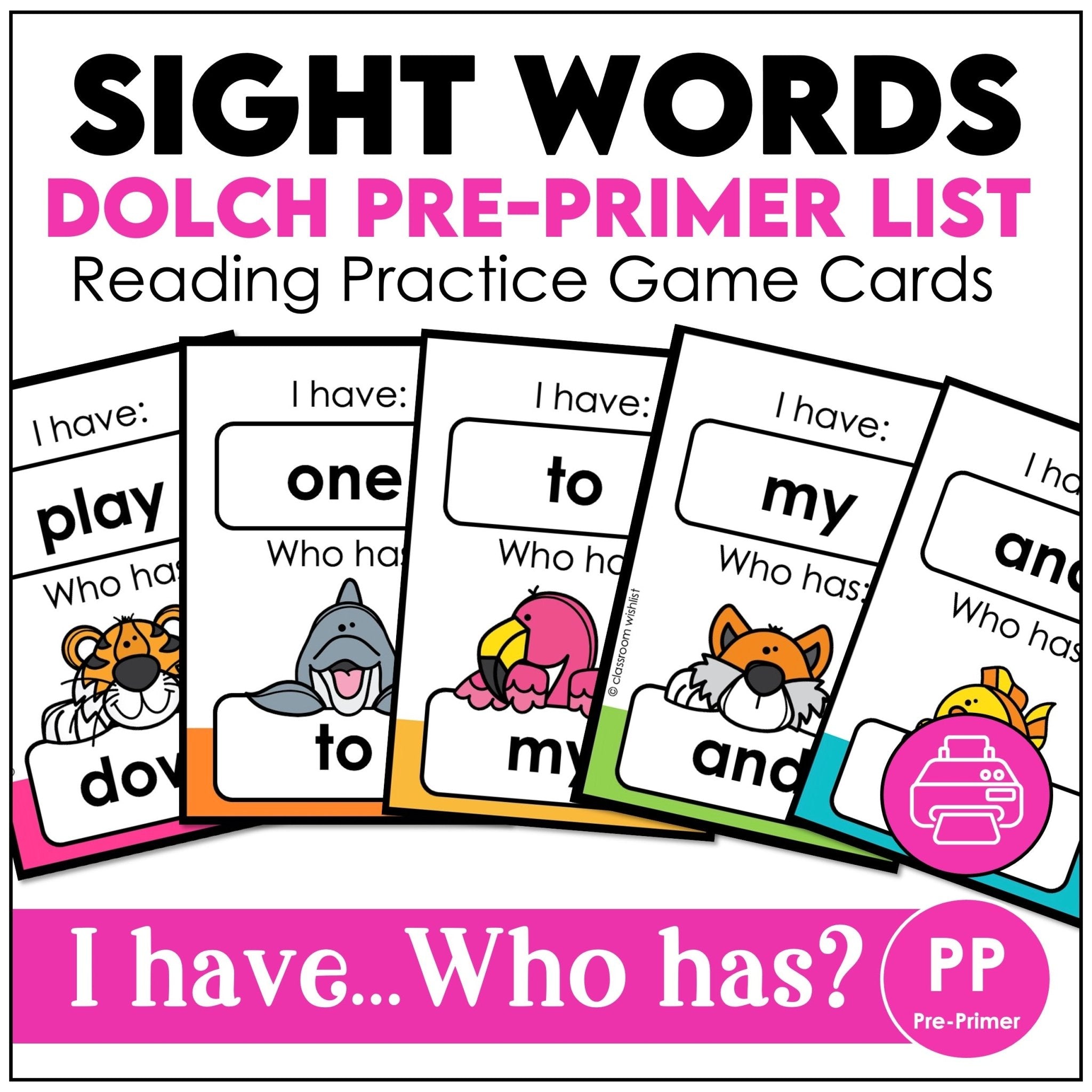Sight Words - I have.... Who has? Pre - Primer Dolch List Reading Card Games - Hot Chocolate Teachables