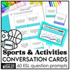 Sports & Physical Activities Conversation Starters | Question Cards | ESL, EFL - Hot Chocolate Teachables