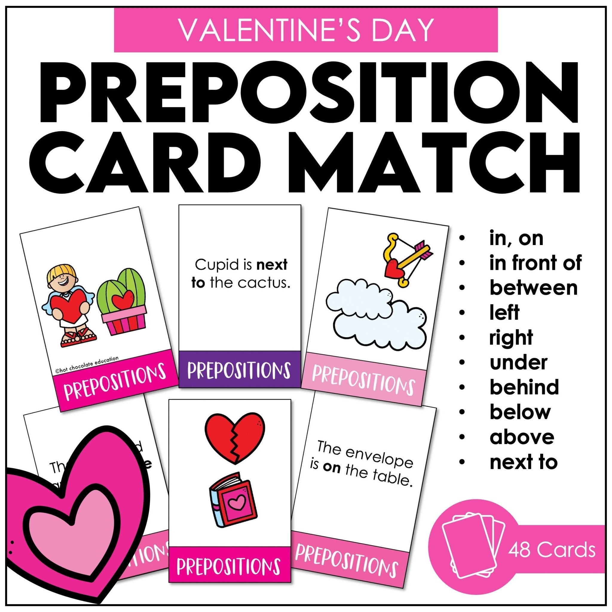 Valentine’s Day Prepositions of Place & Location – ESL Vocabulary Matching Cards - Hot Chocolate Teachables