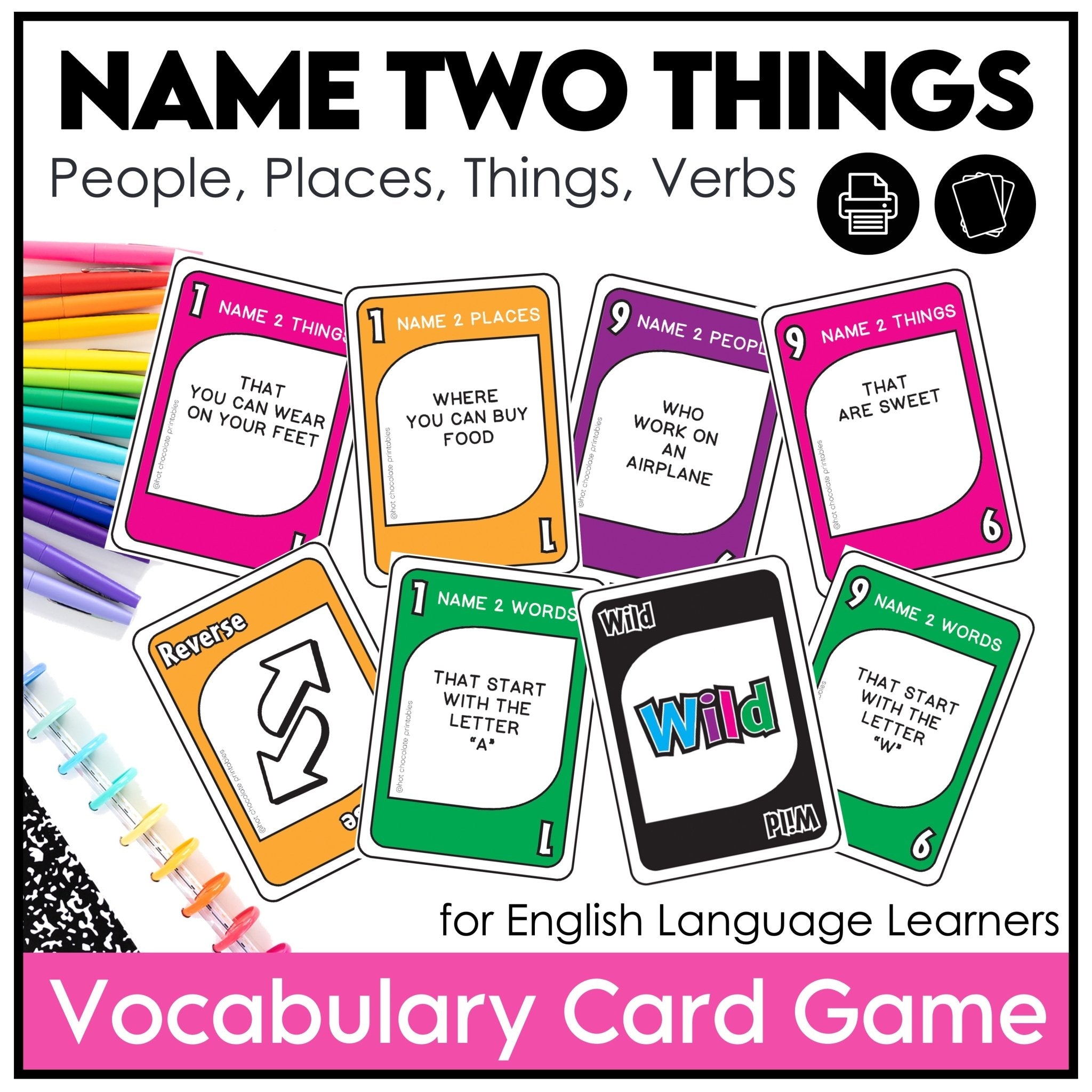 Vocabulary Building Card Game : Name Two People, Places, Things, Verbs - Hot Chocolate Teachables