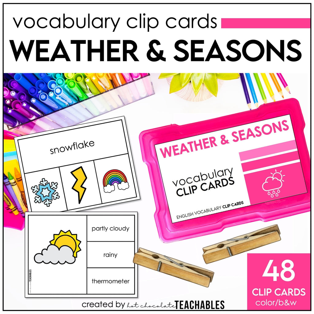 Weather and Seasons Vocabulary CLIP CARD matching activity task cards - Hot Chocolate Teachables