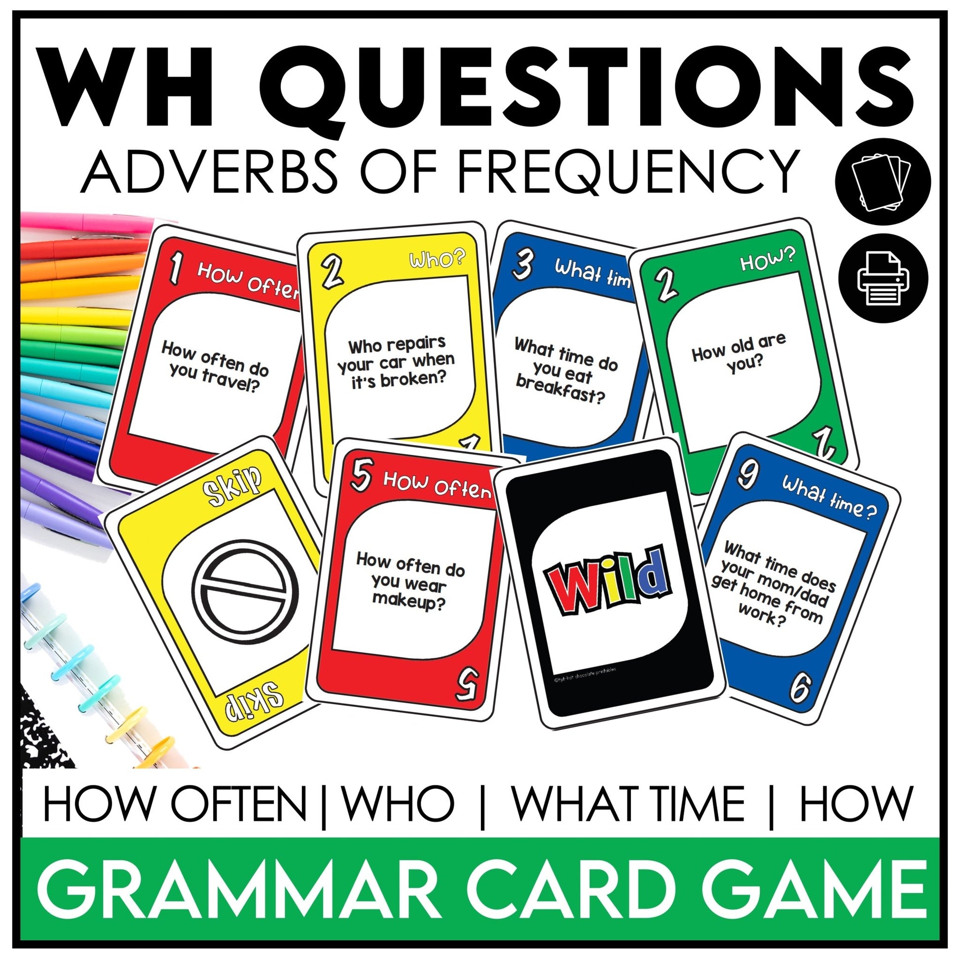 WH Question Card Game - How often, Who, What time? - Hot Chocolate Teachables