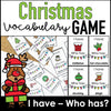 Christmas - I have - Who has? Vocabulary Building Card Game - Hot Chocolate Teachables