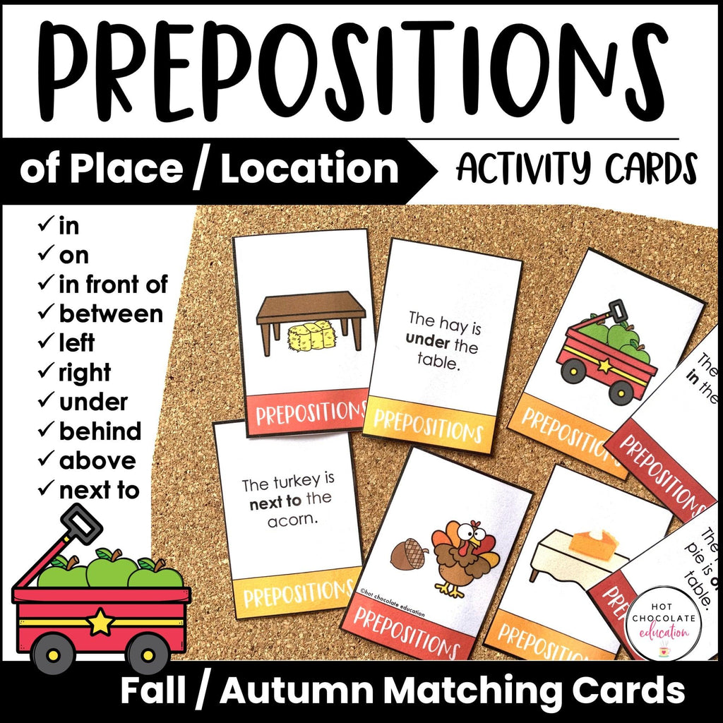 Prepositions of Place Matching Cards: Fall / Autumn Prepositional Phrase Match - Hot Chocolate Teachables