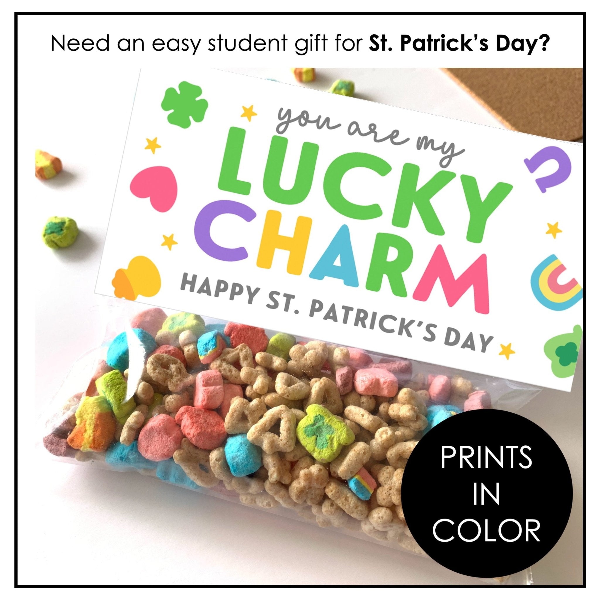 St. Patrick's Day Gift Tag | Student Gift Bag Topper | Lucky Charm Candy Treat Tag - Hot Chocolate Teachables