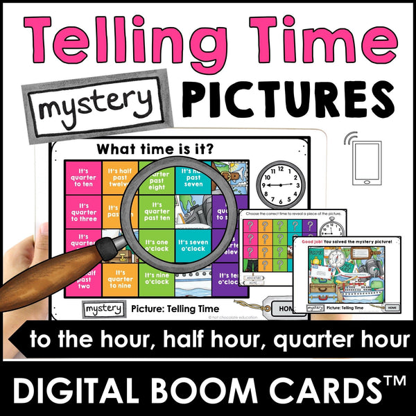 Telling Time | Hour - Half hour - Quarter hour | Mystery Picture - Boom Cards - Hot Chocolate Teachables